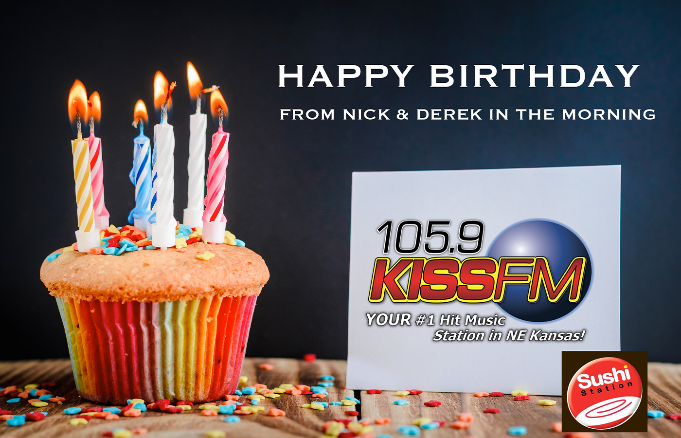 Happy Birthday! From 105.9 Kiss FM And Sushi Station | 105.9 KISS-FM